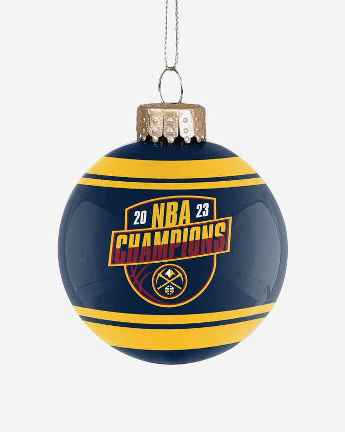 Denver Nuggets 2023 NBA Champions Glass Ball Ornament FOCO - FOCO.com