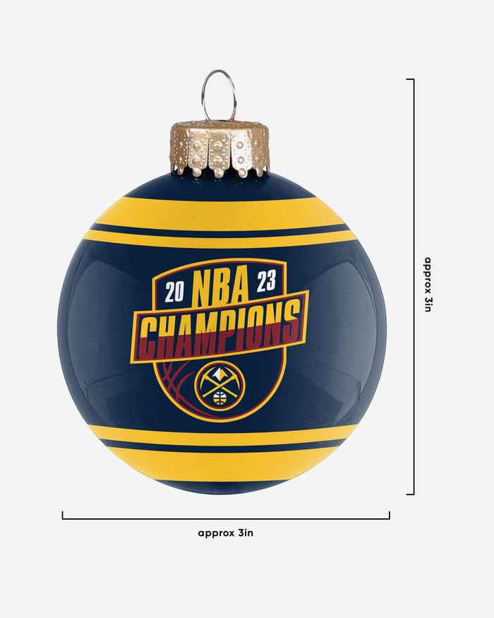 Denver Nuggets 2023 NBA Champions Glass Ball Ornament FOCO - FOCO.com