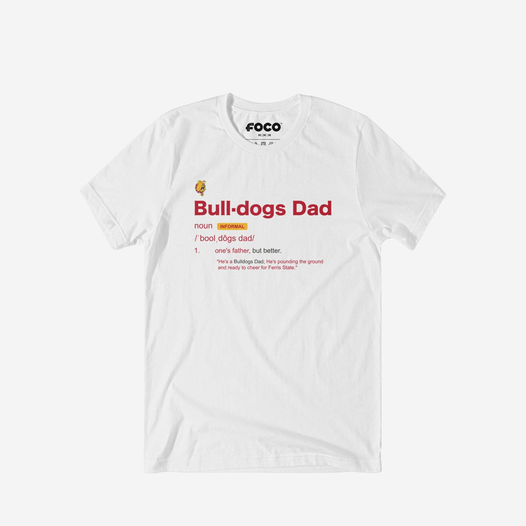 Ferris State Bulldogs Dad Definition T-Shirt FOCO S - FOCO.com
