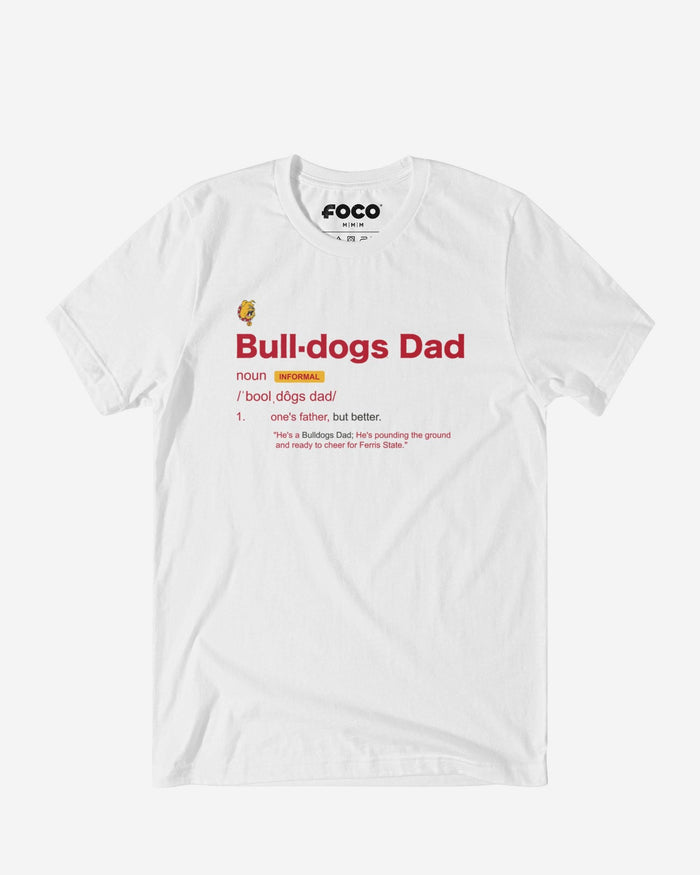 Ferris State Bulldogs Dad Definition T-Shirt FOCO S - FOCO.com