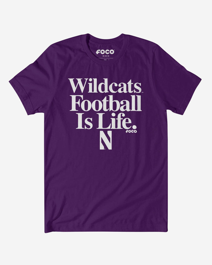 Northwestern Wildcats Football is Life T-Shirt FOCO S - FOCO.com