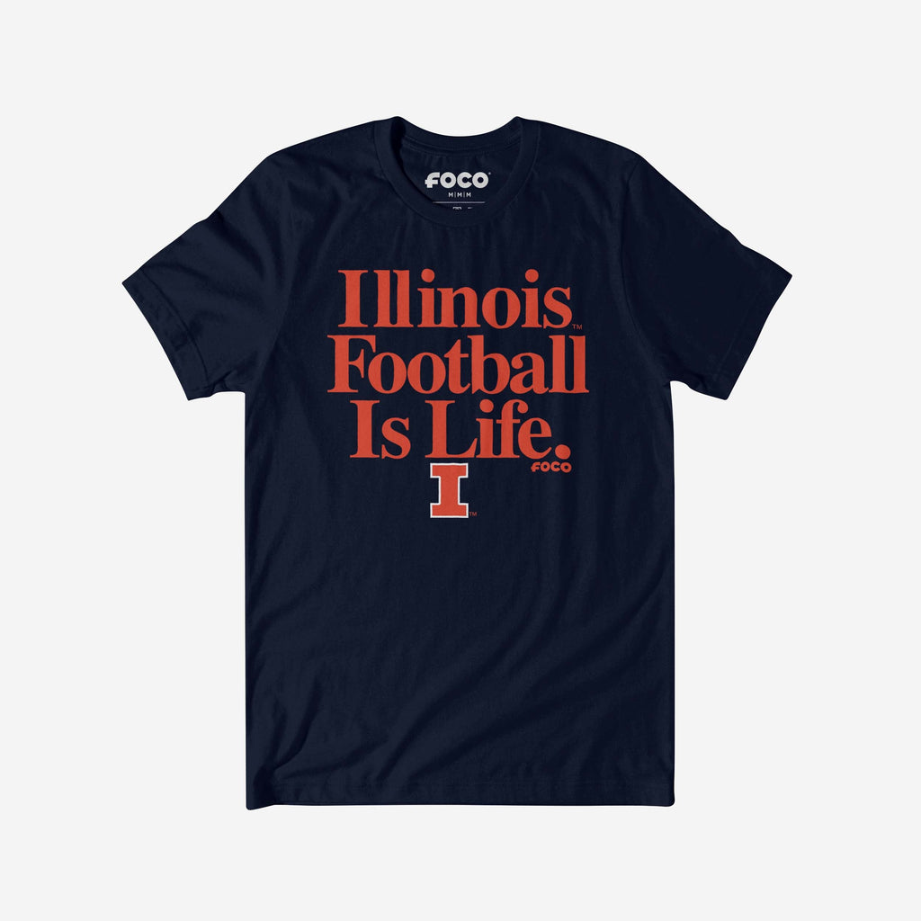 Illinois Fighting Illini Football is Life T-Shirt FOCO S - FOCO.com