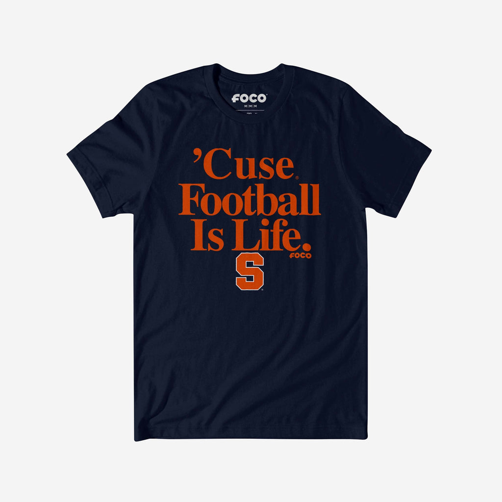 Syracuse Orange Football is Life T-Shirt FOCO S - FOCO.com