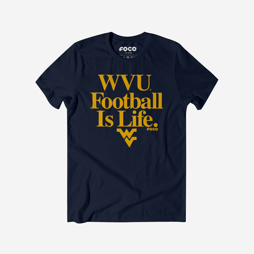 West Virginia Mountaineers Football is Life T-Shirt FOCO S - FOCO.com