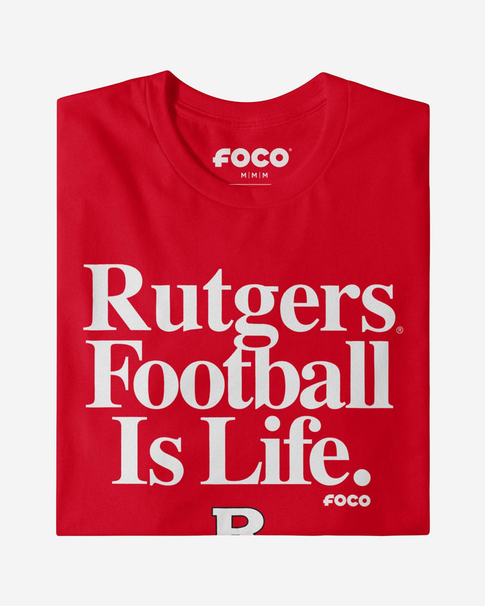 Rutgers Scarlet Knights Football is Life T-Shirt FOCO - FOCO.com