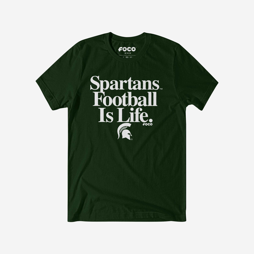 Michigan State Spartans Football is Life T-Shirt FOCO S - FOCO.com