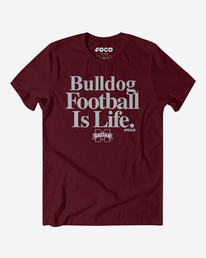 Mississippi State Bulldogs Football is Life T-Shirt FOCO S - FOCO.com