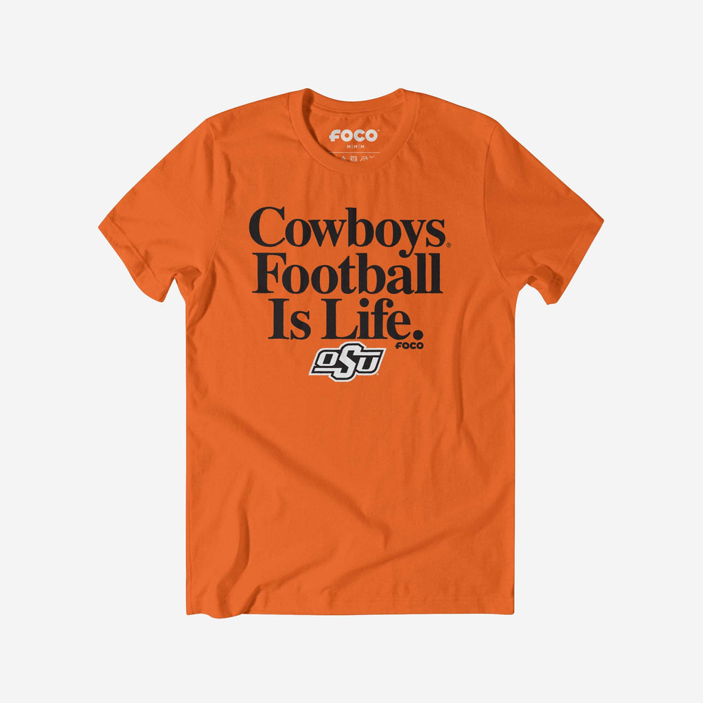 Oklahoma State Cowboys Football is Life T-Shirt FOCO S - FOCO.com