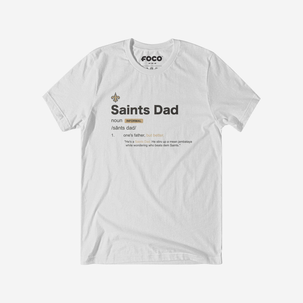 New Orleans Saints Dad Definition T-Shirt FOCO S - FOCO.com