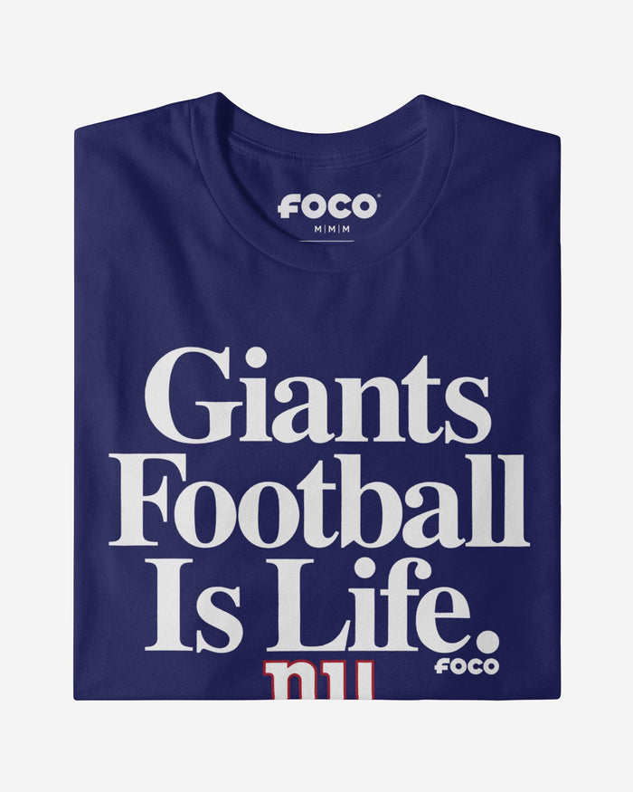 New York Giants Football is Life T-Shirt FOCO - FOCO.com