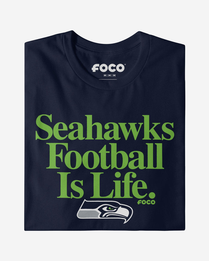 Seattle Seahawks Football is Life T-Shirt FOCO - FOCO.com