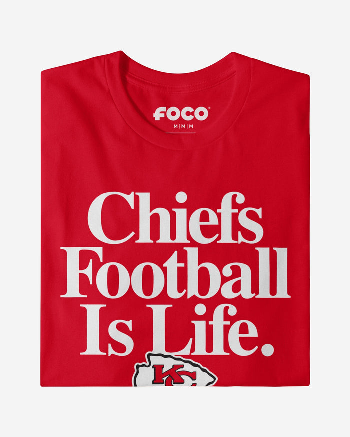 Kansas City Chiefs Football is Life T-Shirt FOCO - FOCO.com