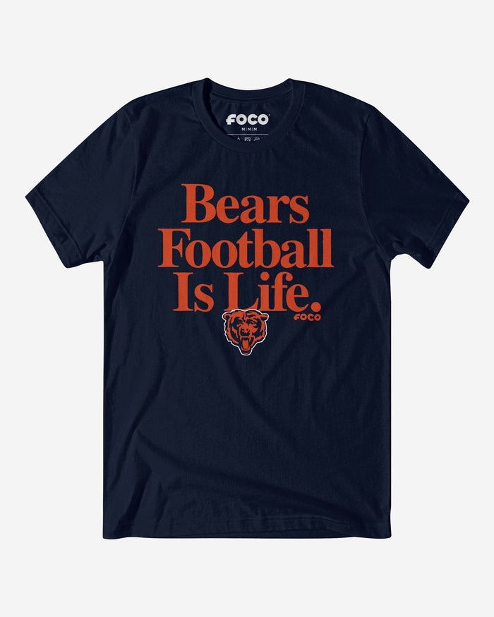 Chicago Bears Football is Life T-Shirt FOCO S - FOCO.com