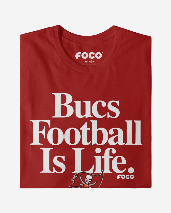 Tampa Bay Buccaneers Football is Life T-Shirt FOCO - FOCO.com