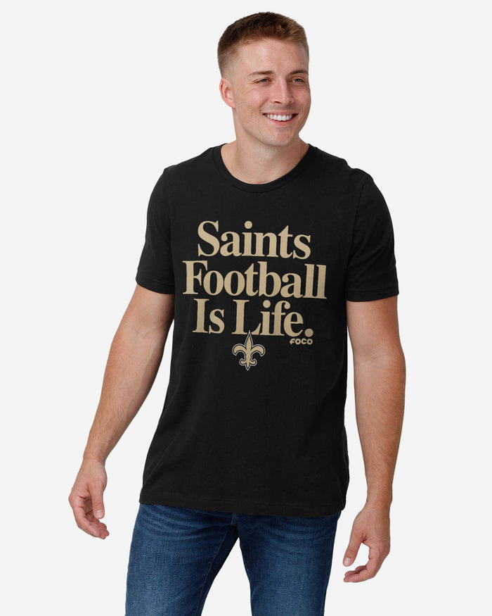 New Orleans Saints Football is Life T-Shirt FOCO - FOCO.com