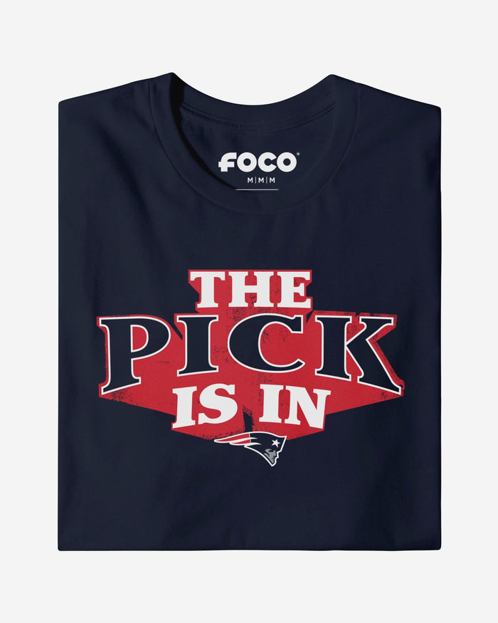 New England Patriots Pick Is In T-Shirt FOCO S - FOCO.com