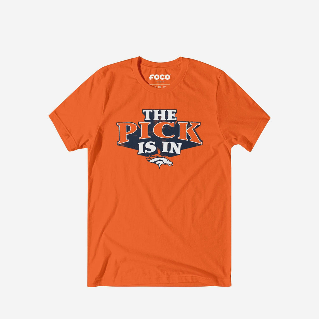 Denver Broncos Pick Is In T-Shirt FOCO S - FOCO.com