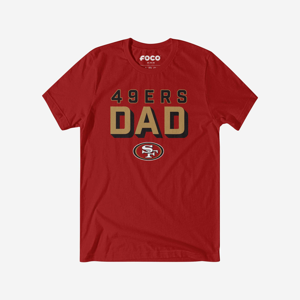 San Francisco 49ers Team Dad T-Shirt FOCO S - FOCO.com