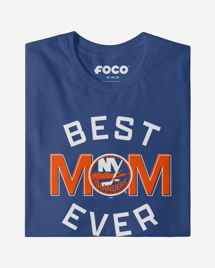 New York Islanders Best Mom Ever Arched T-Shirt FOCO - FOCO.com