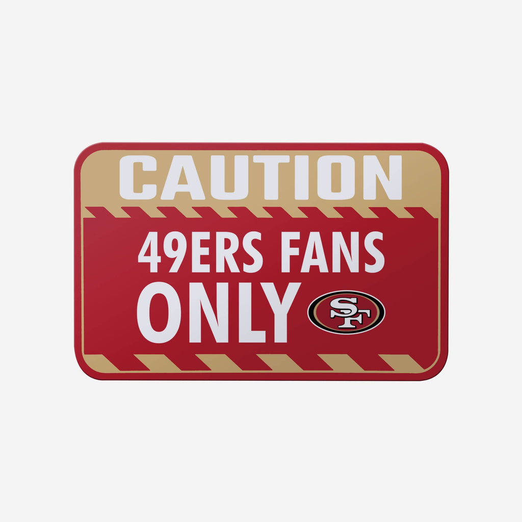 San Francisco 49ers Caution Sign FOCO - FOCO.com