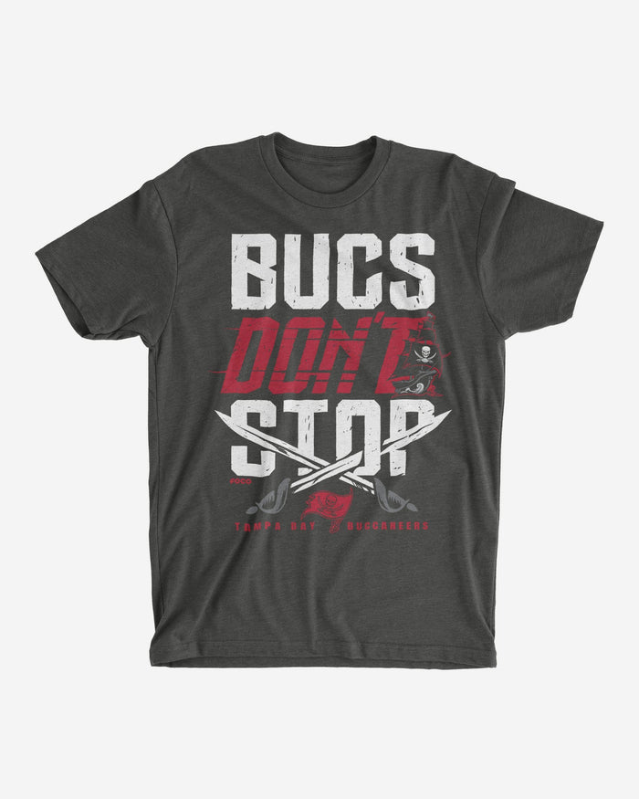 Tampa Bay Buccaneers Bucs Don't Stop T-Shirt FOCO S - FOCO.com